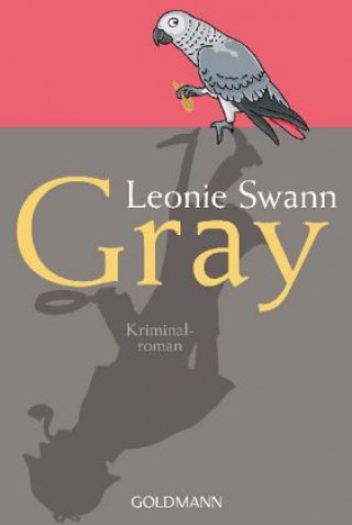 Knjiga Gray Leonie Swann