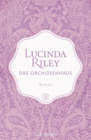Kniha Das Orchideenhaus Lucinda Riley