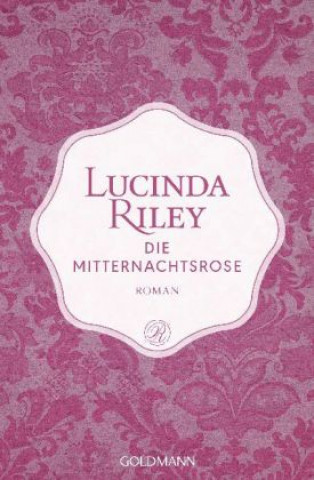 Kniha Die Mitternachtsrose Lucinda Riley