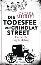 Könyv Die Todesfee der Grindlay Street Oscar de Muriel