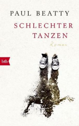 Książka Schlechter tanzen Paul Beatty