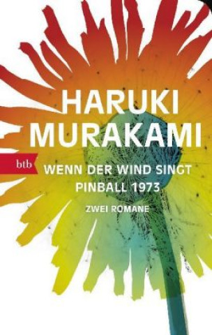 Kniha Wenn der Wind singt / Pinball 1973 Haruki Murakami