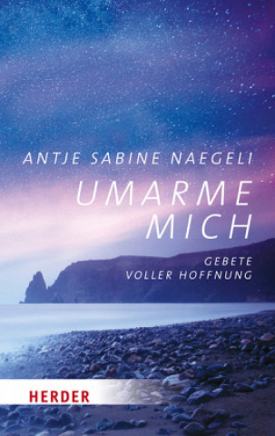 Book Umarme mich Antje Sabine Naegeli