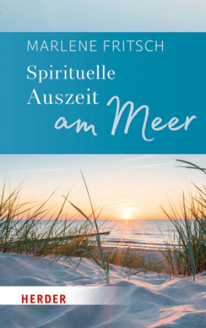 Knjiga Spirituelle Auszeit am Meer Marlene Fritsch