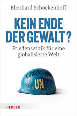 Libro Kein Ende der Gewalt? Eberhard Schockenhoff