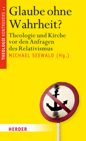 Boek Glaube ohne Wahrheit? Michael Seewald