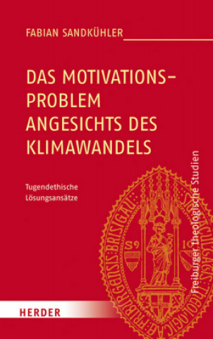 Libro Das Motivationsproblem angesichts des Klimawandels Fabian Sandkühler