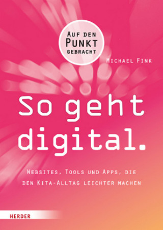 Kniha So geht digital. Michael Fink
