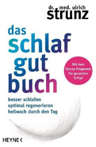 Kniha Das Schlaf-gut-Buch Ulrich Strunz