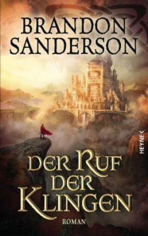 Knjiga Der Ruf der Klingen Brandon Sanderson