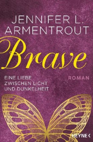 Kniha Brave Jennifer L. Armentrout