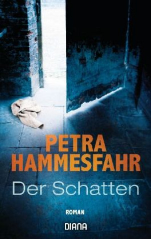 Kniha Der Schatten Petra Hammesfahr