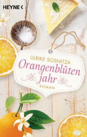 Livre Orangenblütenjahr Ulrike Sosnitza