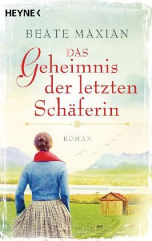 Kniha Das Geheimnis der letzten Schäferin Beate Maxian
