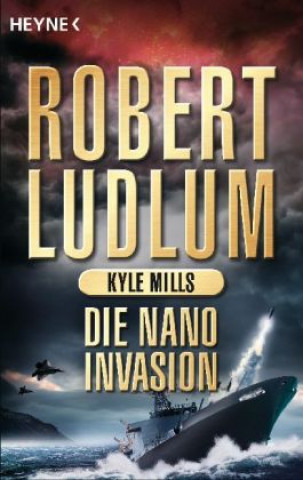 Knjiga Die Nano-Invasion Robert Ludlum