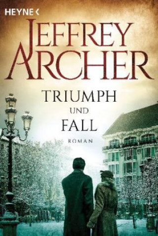 Kniha Triumph und Fall Jeffrey Archer
