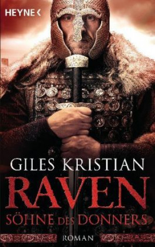 Könyv Raven - Söhne des Donners Giles Kristian