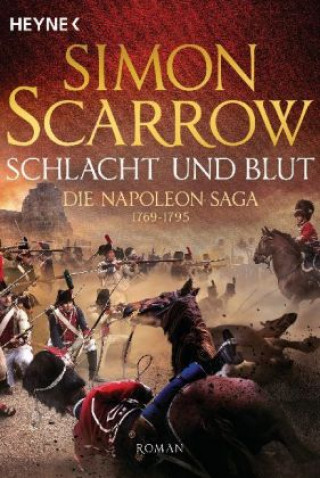 Kniha Schlacht und Blut Simon Scarrow