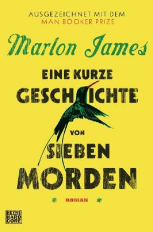 Carte Eine kurze Geschichte von sieben Morden Marlon James