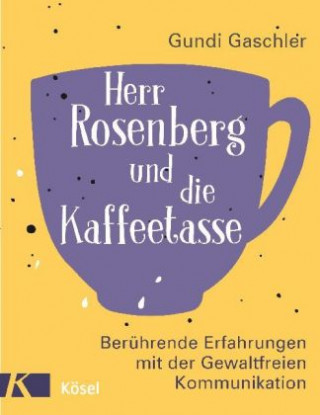 Książka Herr Rosenberg und die Kaffeetasse Gundi Gaschler