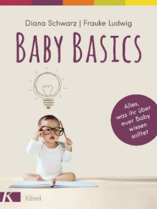 Kniha Baby Basics Diana Schwarz