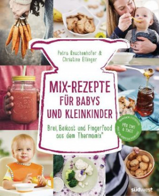 Książka Mix-Rezepte für Babys und Kleinkinder Petra Reschenhofer