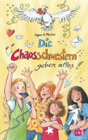 Könyv Die Chaosschwestern geben alles Dagmar H. Mueller