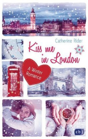 Kniha Kiss me in London Catherine Rider