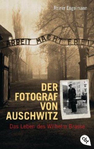 Kniha Der Fotograf von Auschwitz Reiner Engelmann