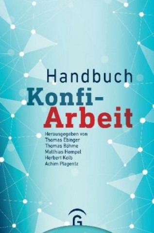 Kniha Handbuch Konfi-Arbeit Thomas Ebinger