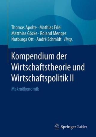 Könyv Kompendium der Wirtschaftstheorie und Wirtschaftspolitik II Mathias Erlei