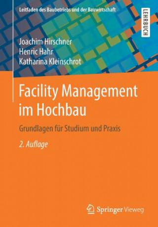 Kniha Facility Management Im Hochbau Joachim Hirschner