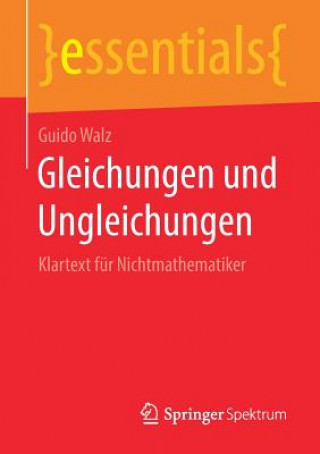 Kniha Gleichungen Und Ungleichungen Guido Walz