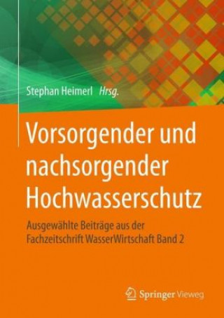 Buch Vorsorgender und nachsorgender Hochwasserschutz Stephan Heimerl