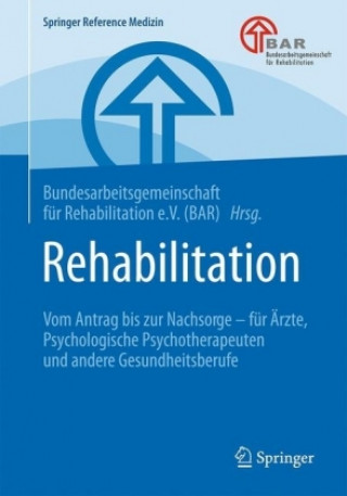 Carte Rehabilitation Bundesarbeitsgemeinschaft für Rehabilitation e.V. (BAR)