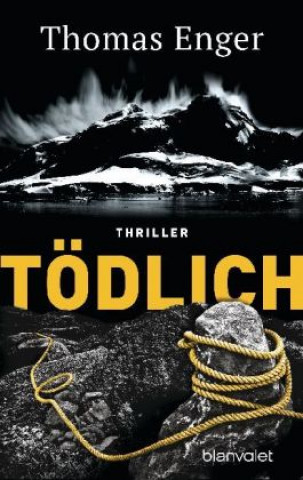Kniha Tödlich Thomas Enger
