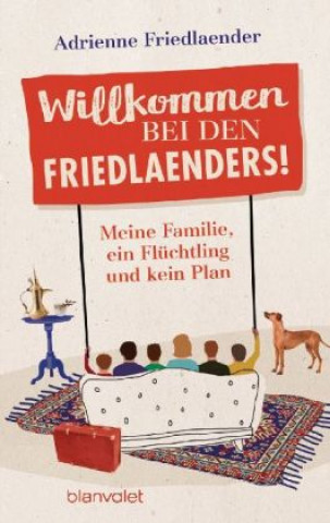 Könyv Willkommen bei den Friedlaenders! Adrienne Friedlaender