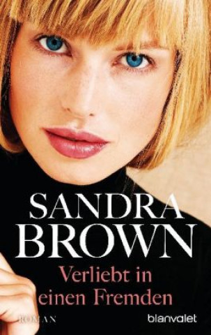 Buch Verliebt in einen Fremden Sandra Brown