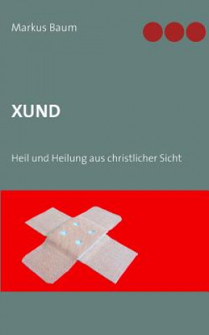 Kniha Xund Markus Baum