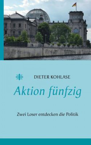 Knjiga Aktion funfzig Dieter Kohlase