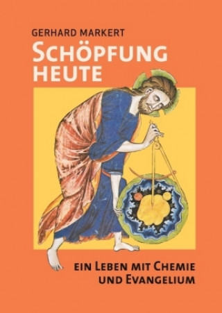 Libro Schöpfung heute Gerhard Markert