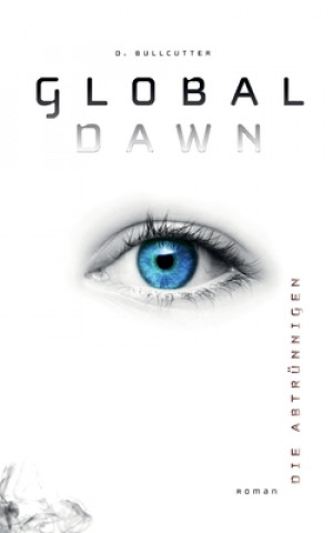 Knjiga GLOBAL DAWN D. Bullcutter