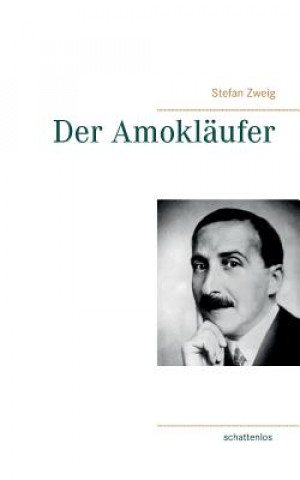 Carte Amoklaufer Stefan Zweig