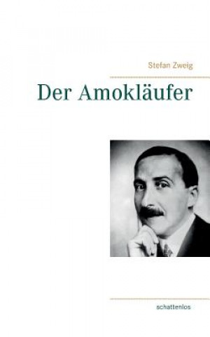 Libro Amoklaufer Stefan Zweig