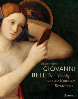 Kniha Giovanni Bellini Johannes Grave