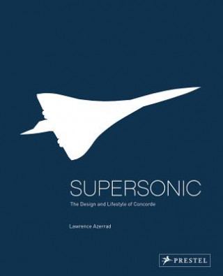 Kniha Supersonic Lawrence Azerrad