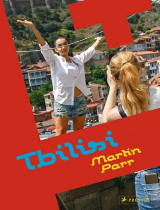 Kniha Martin Parr: Tbilisi Martin Parr