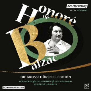 Audio Die große Hörspiel-Edition Honoré de Balzac