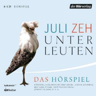 Audio Unterleuten Juli Zeh