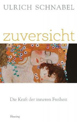 Kniha Zuversicht Ulrich Schnabel